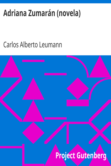Adriana Zumarán (novela) cover