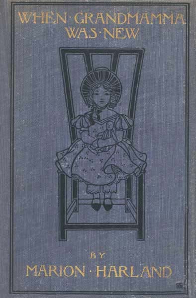 When Grandmamma Was New: The Story of a Virginia Childhood cover