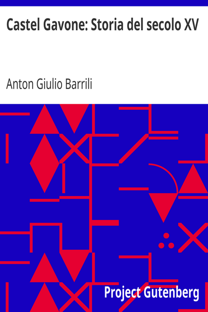 Castel Gavone: Storia del secolo XV cover
