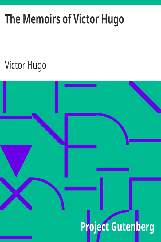 The Memoirs of Victor Hugo cover