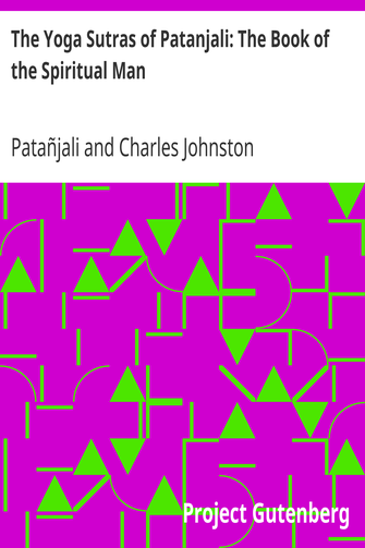 The Yoga Sutras of Patanjali: The Book of the Spiritual Man cover