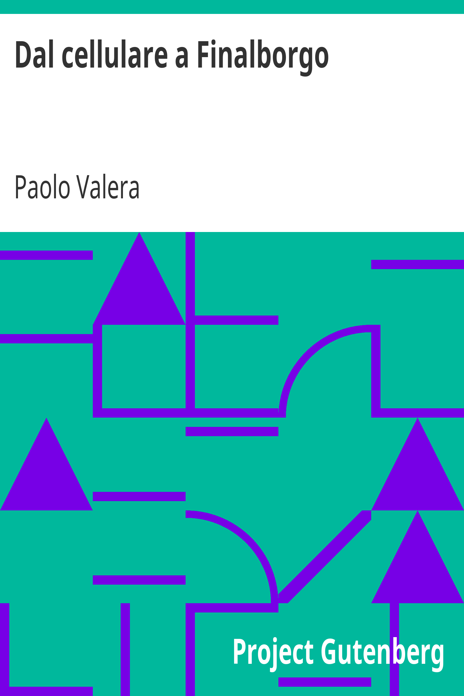 Dal cellulare a Finalborgo cover