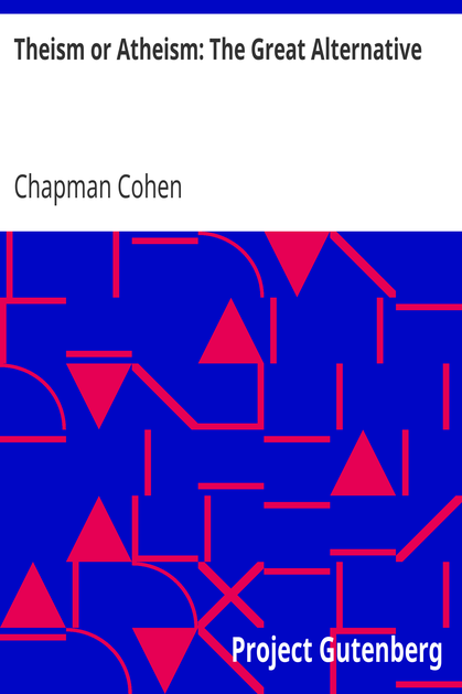 Theism or Atheism: The Great Alternative cover