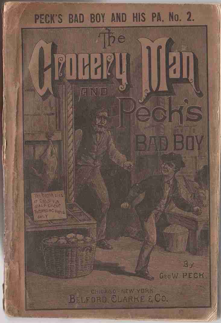 The Grocery Man And Peck's Bad Boy / Peck's Bad Boy and His Pa, No. 2 - 1883 cover