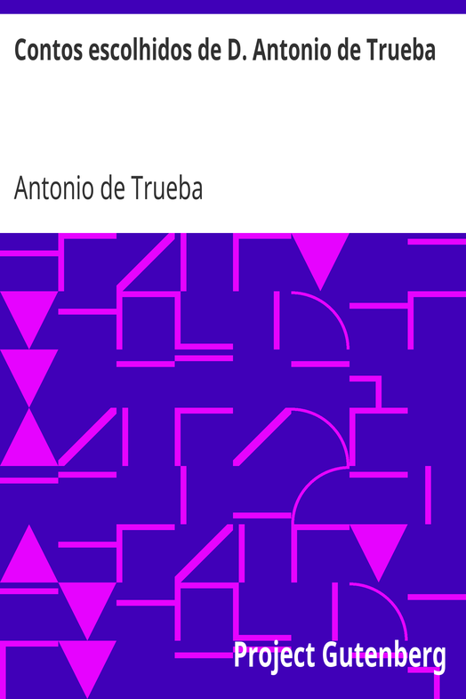 Contos escolhidos de D. Antonio de Trueba cover