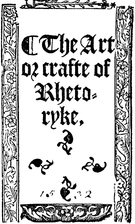 The Art or Crafte of Rhetoryke cover