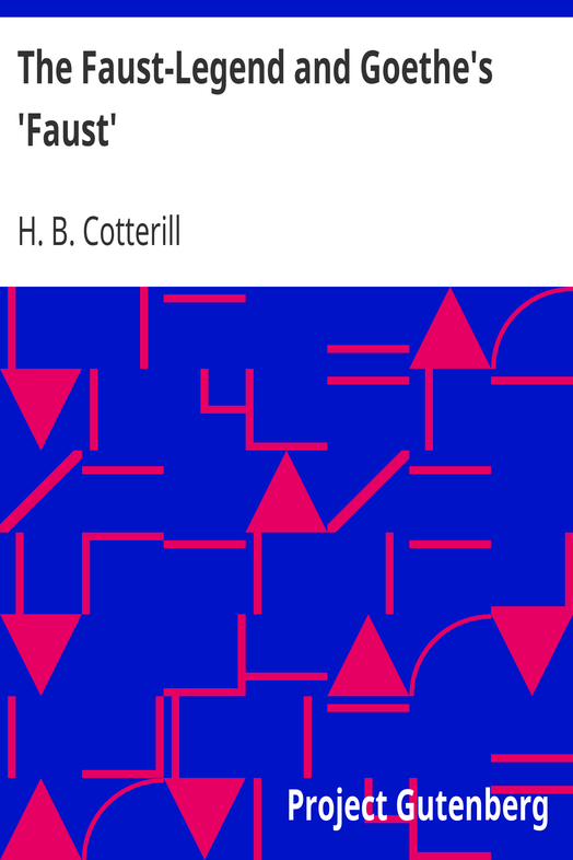 The Faust-Legend and Goethe's 'Faust' cover