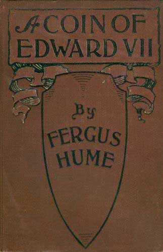 A Coin of Edward VII: A Detective Story cover