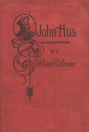 John Hus: A brief story of the life of a martyr cover