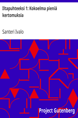 Iltapuhteeksi 1: Kokoelma pieniä kertomuksia cover