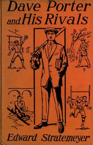 Dave Porter and His Rivals; or, The Chums and Foes of Oak Hall cover