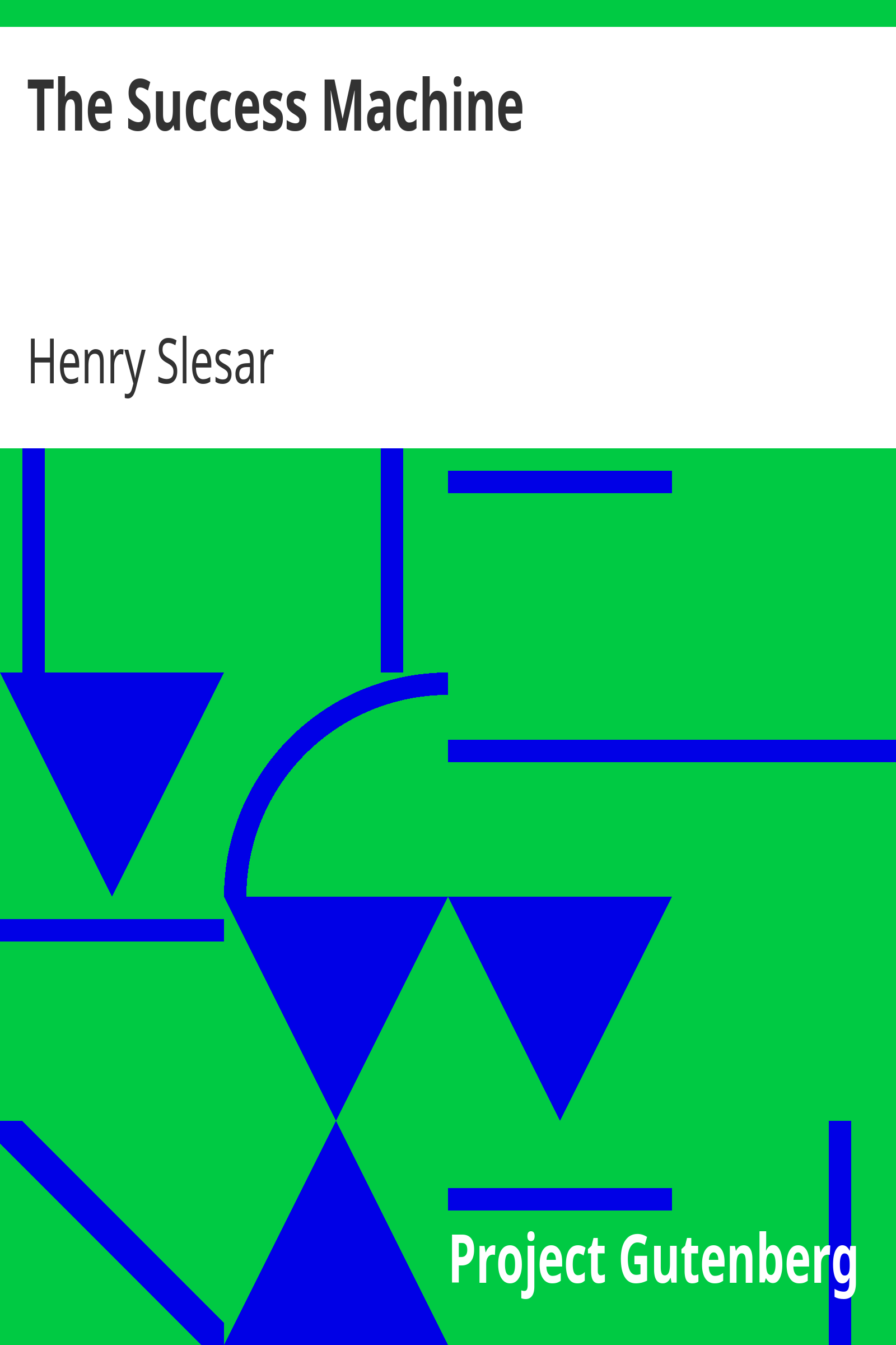 The Success Machine cover