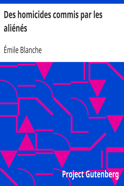Des homicides commis par les aliénés cover