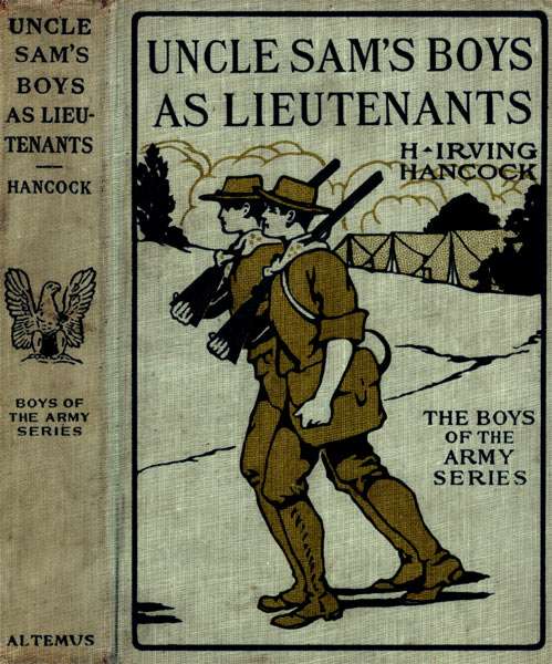 Uncle Sam's Boys as Lieutenants; or, Serving Old Glory as Line Officers cover