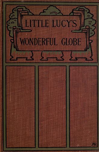 Little Lucy's Wonderful Globe cover