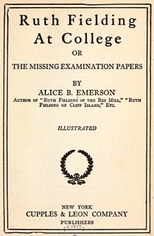 Ruth Fielding At College; or, The Missing Examination Papers cover