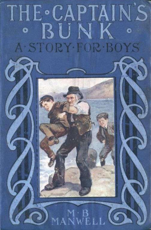 The Captain's Bunk / A Story for Boys cover