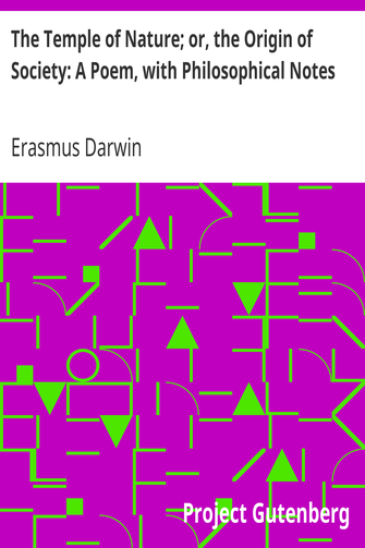 The Temple of Nature; or, the Origin of Society: A Poem, with Philosophical Notes cover