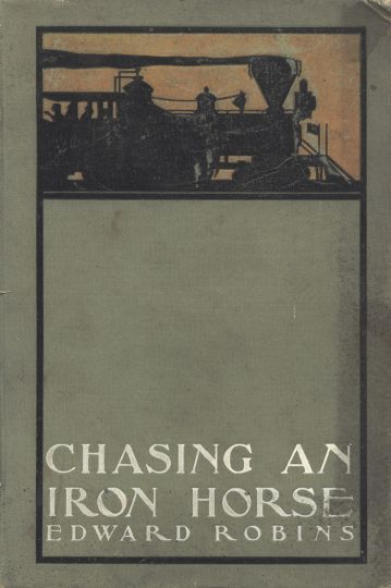 Chasing an Iron Horse; Or, A Boy's Adventures in the Civil War cover