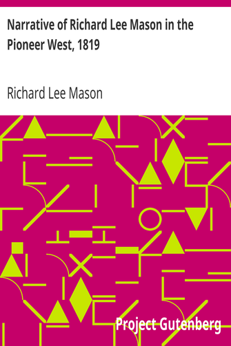 Narrative of Richard Lee Mason in the Pioneer West, 1819 cover