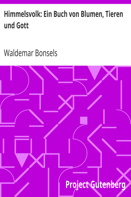 Himmelsvolk: Ein Buch von Blumen, Tieren und Gott cover