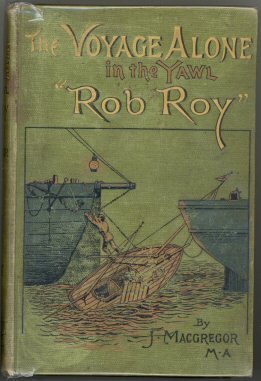 The Voyage Alone in the Yawl "Rob Roy" cover
