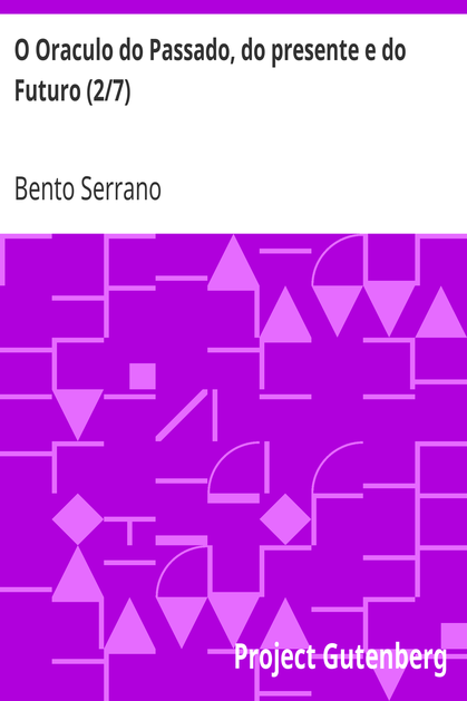 O Oraculo do Passado, do presente e do Futuro (2/7) / Parte Segunda: O oraculo das Salas cover
