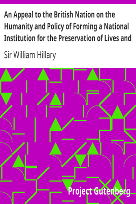 An Appeal to the British Nation on the Humanity and Policy of Forming a National Institution for the Preservation of Lives and Property from Shipwreck (1825) cover