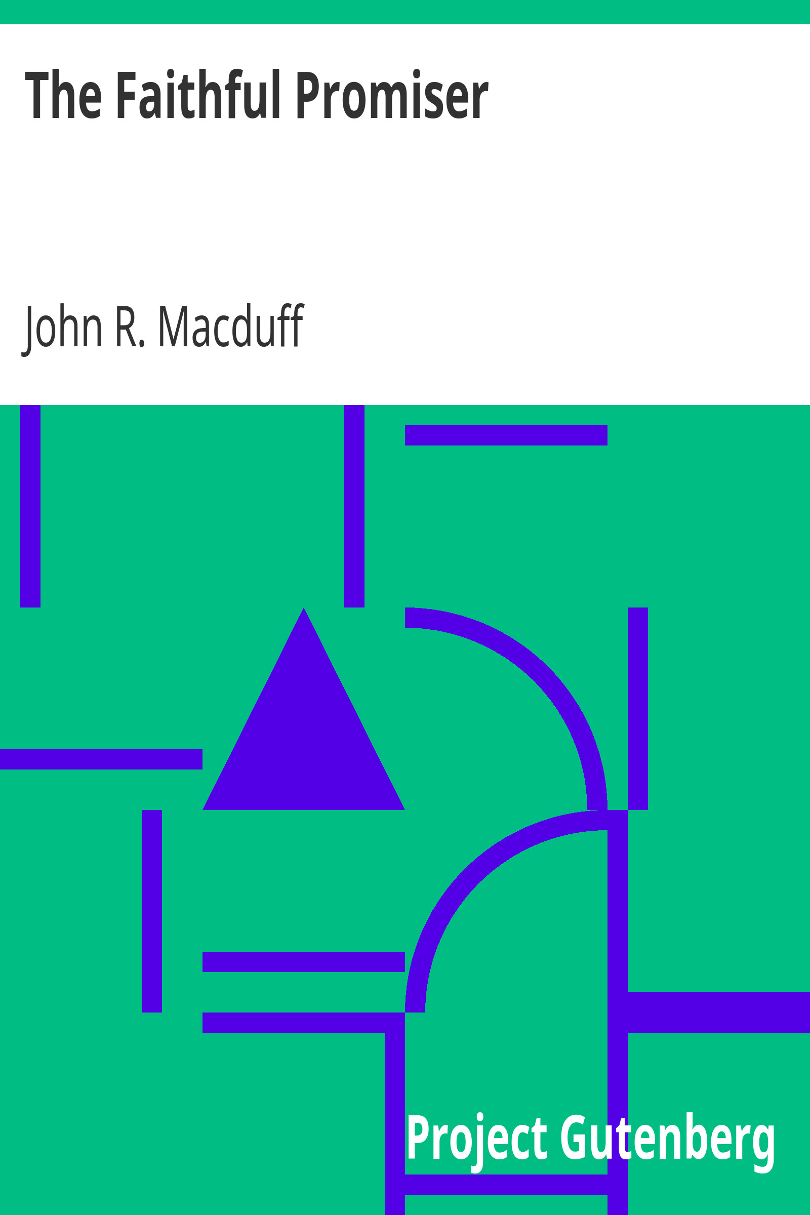 The Faithful Promiser cover