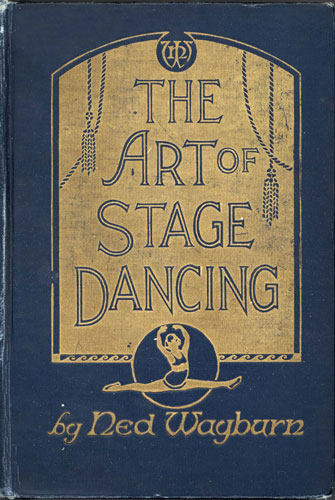 The Art of Stage Dancing / The Story of a Beautiful and Profitable Profession cover