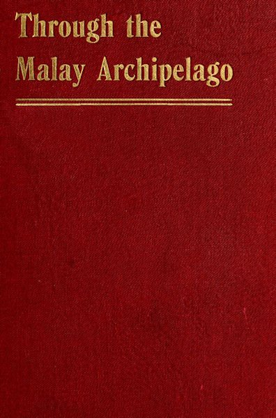 Through the Malay Archipelago cover
