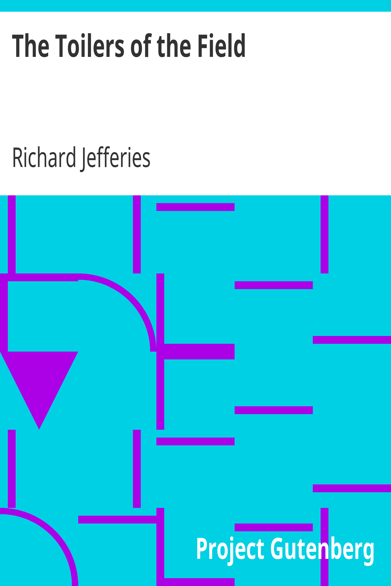 The Toilers of the Field cover