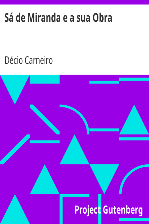 Sá de Miranda e a sua Obra cover