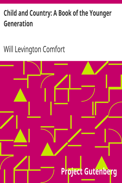 Child and Country: A Book of the Younger Generation cover
