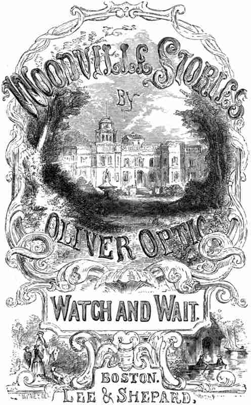 Watch and Wait; or, The Young Fugitives cover