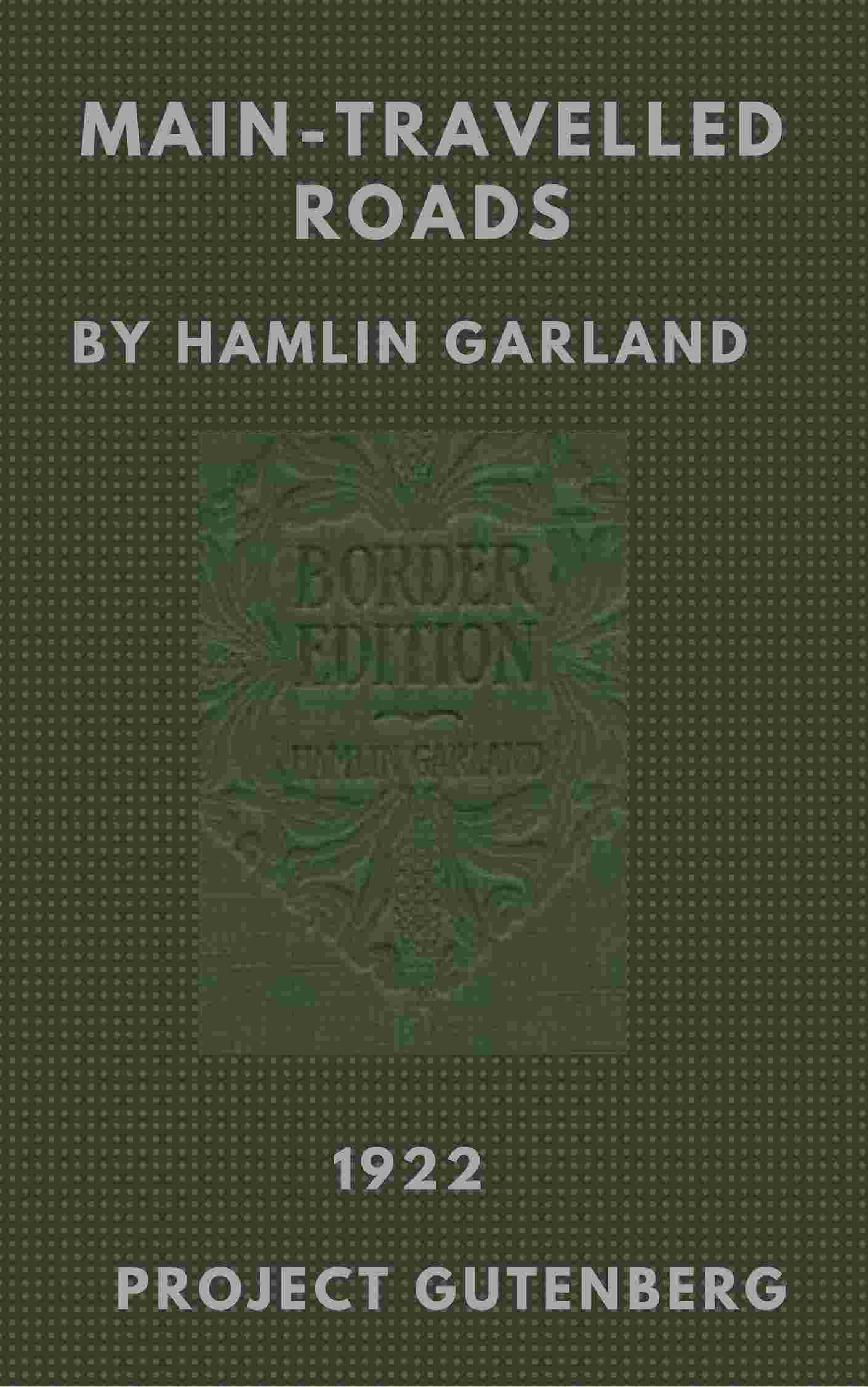 Main-Travelled Roads cover
