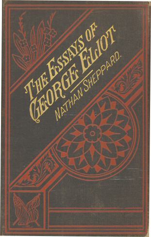 The Essays of "George Eliot" / Complete cover