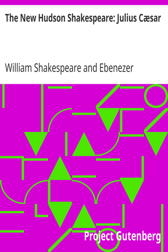 The New Hudson Shakespeare: Julius Cæsar cover