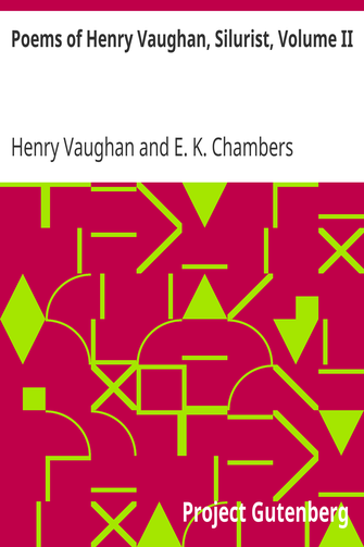 Poems of Henry Vaughan, Silurist, Volume II cover