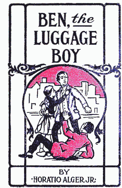 Ben, the Luggage Boy; Or, Among the Wharves cover
