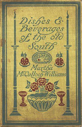 Dishes & Beverages of the Old South cover