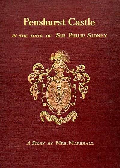 Penshurst Castle in the Time of Sir Philip Sidney cover