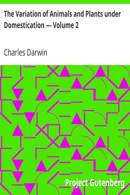 The Variation of Animals and Plants under Domestication — Volume 2 cover