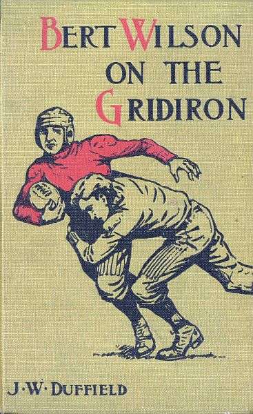 Bert Wilson on the Gridiron cover