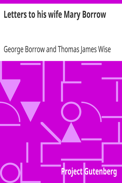 Letters to his wife Mary Borrow cover