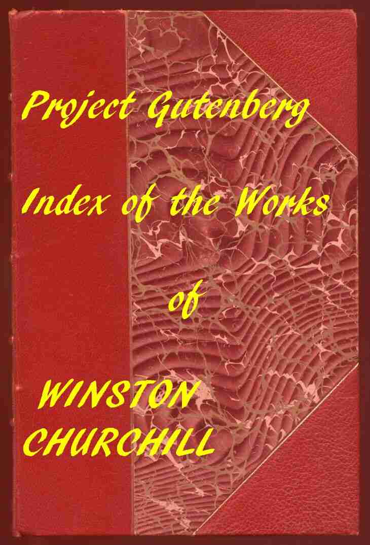 The Works of Winston Churchill: A Linked Index of the Project Gutenberg Editions cover
