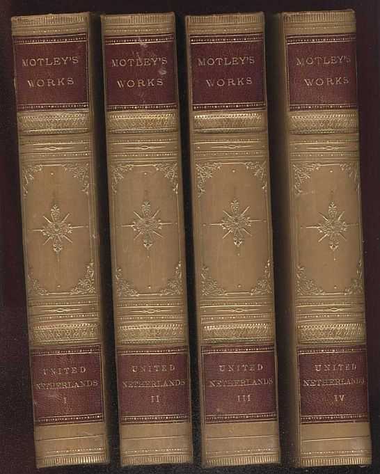 The Project Gutenberg Works of John Lothrop Motley / A Linked Index for: The Rise of the Dutch Republic; The History of the United Netherlands; The Life and Death of John of Barneveld cover