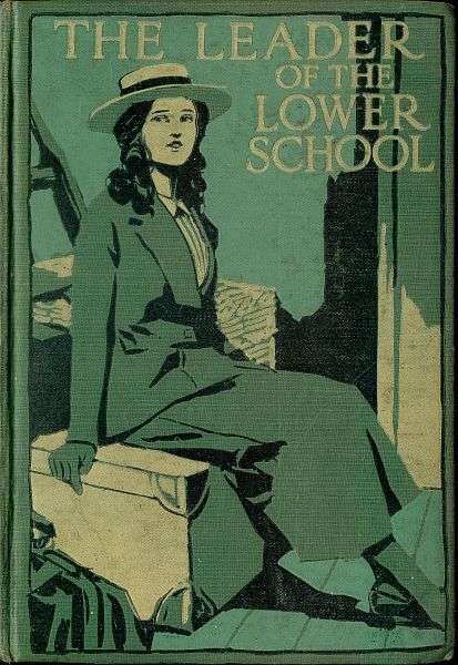 The Leader of the Lower School: A Tale of School Life cover