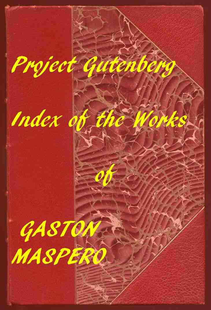 History of Egypt, Chaldæa, Syria, Babylonia, and Assyria / A Linked Index to the Project Gutenberg Editions cover