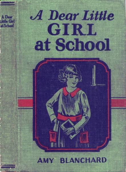 A Dear Little Girl at School cover